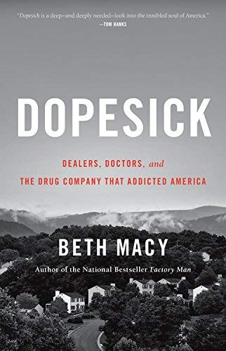 Beth Macy/Dopesick@ Dealers, Doctors, and the Drug Company That Addic@LARGE PRINT