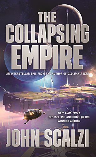 John Scalzi/The Collapsing Empire