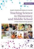 Joseph S. Krajcik Teaching Science In Elementary And Middle School A Project Based Learning Approach 0005 Edition; 