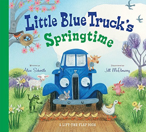 Alice Schertle/Little Blue Truck's Springtime@ An Easter and Springtime Book for Kids