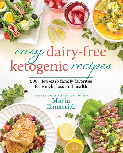 Maria Emmerich/Easy Dairy-Free Keto