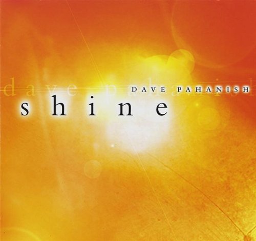 Dave Pahanish/Shine