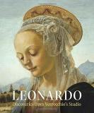 Laurence Kanter Leonardo Discoveries From Verrocchio's Studio Early Paint 