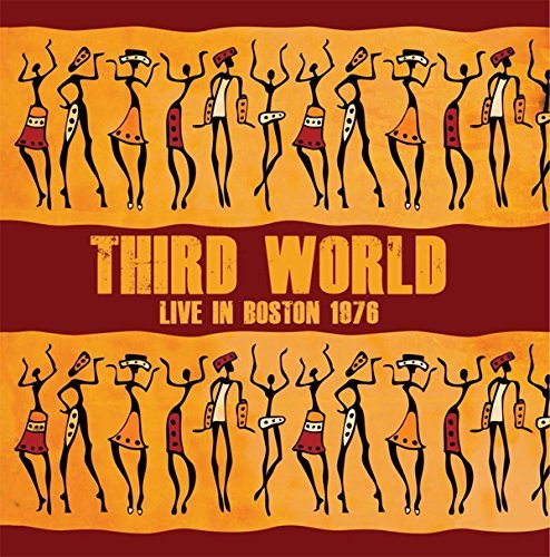 Third World/Live In Boston 1976