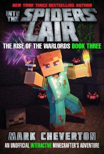Mark Cheverton/Into the Spiders' Lair@ The Rise of the Warlords Book Three: An Unofficia