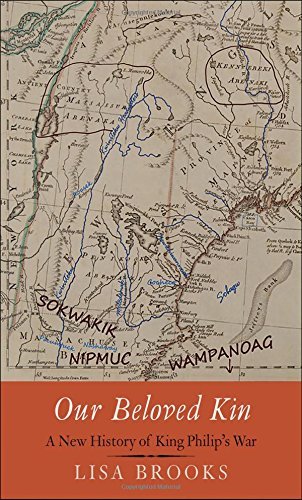 Lisa Brooks Our Beloved Kin A New History Of King Philip's War 