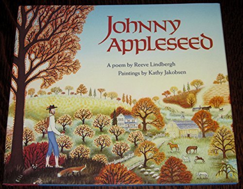 Reeve (illustrated From Paintings By Ka Lindbergh Johnny Appleseed 