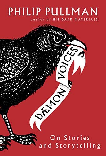 Philip Pullman/Daemon Voices@ On Stories and Storytelling