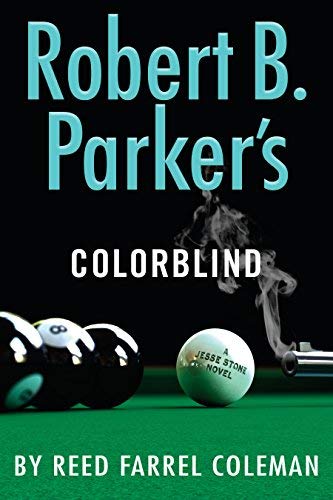 Reed Farrel Coleman/Robert B. Parker's Colorblind