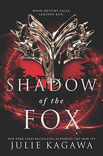 Julie Kagawa/Shadow of the Fox