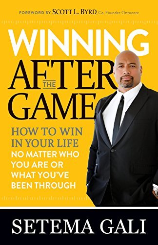 Setema Gali Winning After The Game How To Win In Your Life No Matter Who You Are Or 