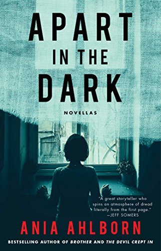 Ania Ahlborn/Apart in the Dark@ Novellas