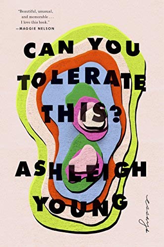 Ashleigh Young/Can You Tolerate This?