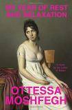 Ottessa Moshfegh My Year Of Rest And Relaxation 