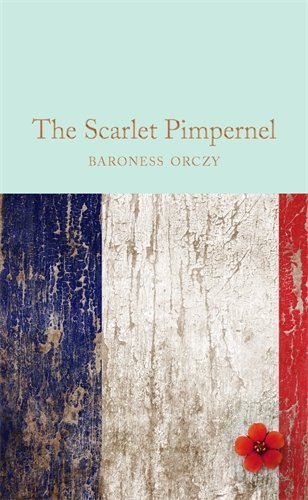 Baroness Emmuska Orczy/The Scarlet Pimpernel