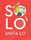 Anita Lo Solo A Modern Cookbook For A Party Of One 