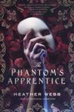 Heather Webb The Phantom's Apprentice 