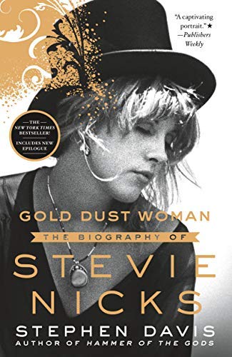 Stephen Davis/Gold Dust Woman@ The Biography of Stevie Nicks