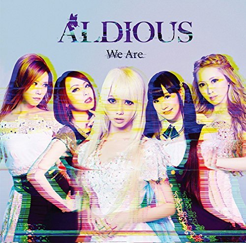 Aldious/We Are