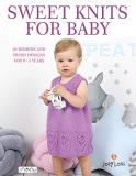 Jody Long Sweet Knits For Baby 30 Modern And Fresh Designs For 0 3 Years 
