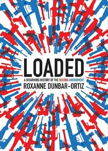 Roxanne Dunbar-Ortiz/Loaded