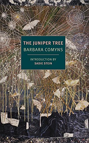 Barbara Comyns/The Juniper Tree