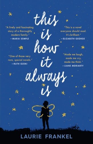 Laurie Frankel/This Is How It Always Is@Reprint