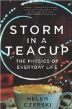 Helen Czerski Storm In A Teacup The Physics Of Everyday Life 
