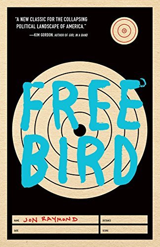 Jon Raymond/Freebird