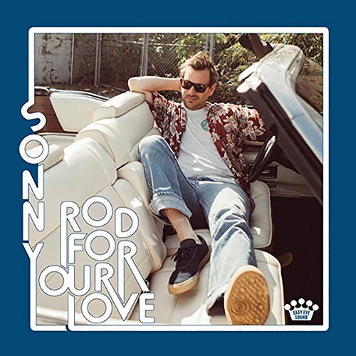 Sonny Smith/Rod For Your Love