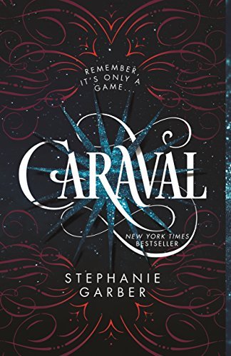 Stephanie Garber/Caraval