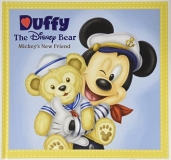 Disney Press Duffy The Disney Bear; Mickey's New Friend 