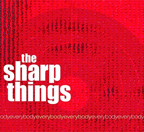 The Sharp Things/Everybodyeverybody