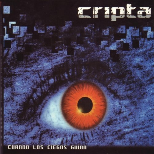 Cripta/Cuando Los Ciegos Guian