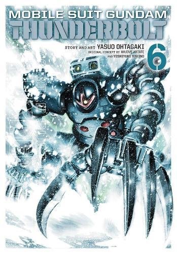 Ohtagaki,Yasuo/ Tomino,Yoshiyuki (CRT)/ Yatate,/Mobile Suit Gundam Thunderbolt 6