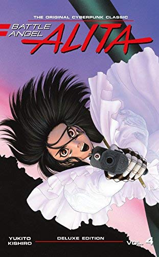 Yukito Kishiro/Battle Angel Alita Deluxe Edition 4