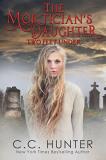 C. C. Hunter The Mortician's Daughter Two Feet Under 