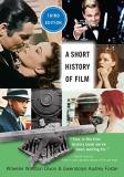 Wheeler Winston Dixon A Short History Of Film Third Edition 0003 Edition; 