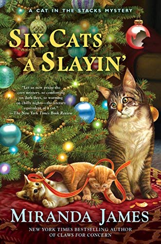 Miranda James/Six Cats a Slayin'
