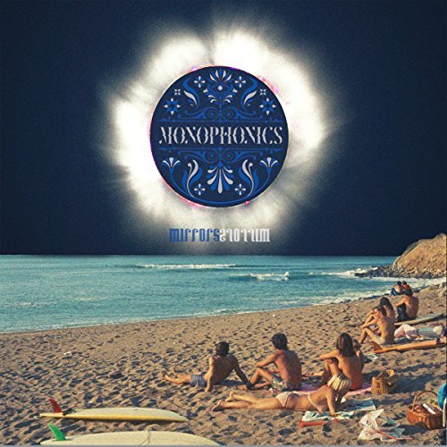 Monophonics/Mirrors