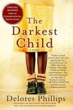 Delores Phillips The Darkest Child 