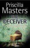 Priscilla Masters The Deceiver A Forensic Mystery First World Pub 