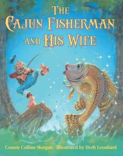 Connie Collins Morgan/The Cajun Fisherman and His Wife
