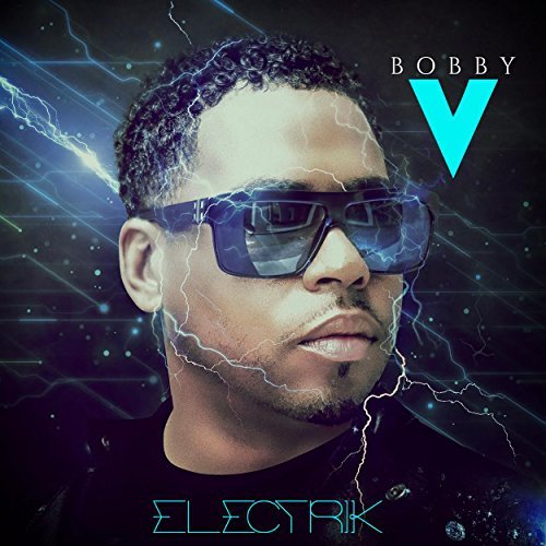 Bobby V./Electrik