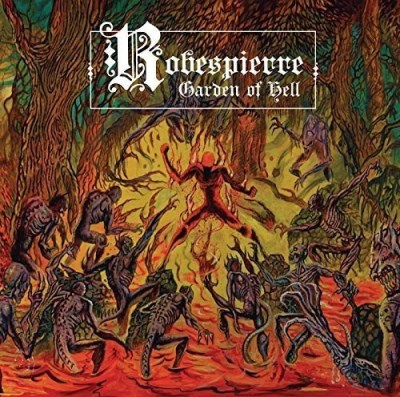 Robespierre/Garden Of Hell