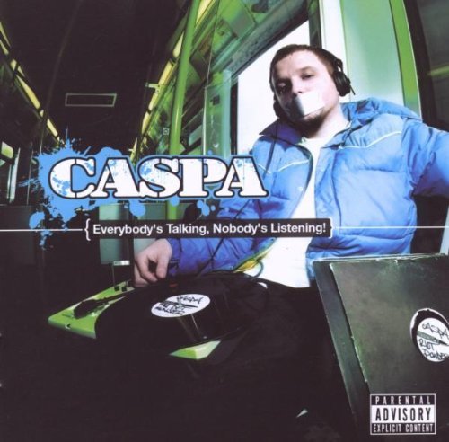 Caspa/Everybody's Talking Nobody's L