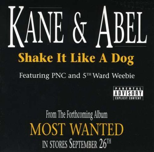 Kane & Abel/Shake It Like A Dog