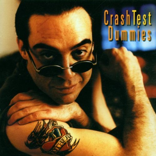 Crash Test Dummies/I Don'T Care That You Don'T Mi