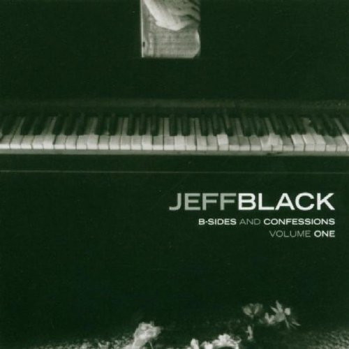 Jeff Black/B Sides & Confessions