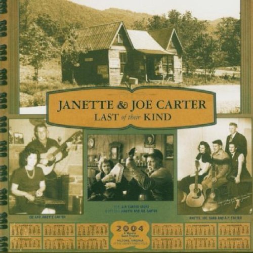 Joe & Janette Carter/Last Of Their Kind